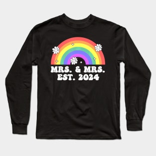 Just Married Engaged Lgbt Lesbian Wedding Mrs  Mrs Est 2024 Long Sleeve T-Shirt